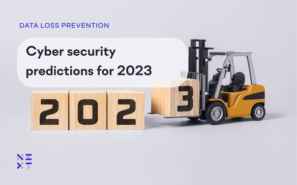 Cyber security predictions for 2023