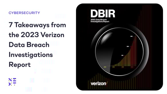 Seven Takeaways from the 2023 Verizon Data Breach Investigations Report