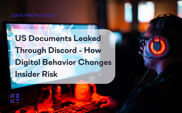 US Documents Leaked Through Discord - How Digital Behavior Changes Insider Risk